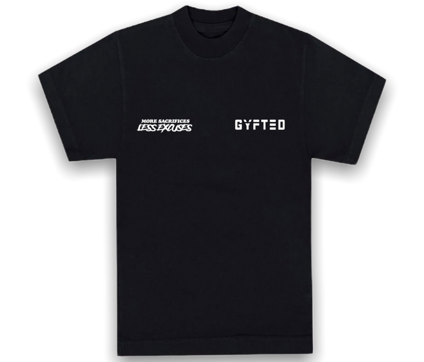 Gyfted Less Excuses T-Shirt