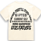 Gyfted Less Excuses T-Shirt